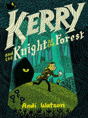 cover image of Kerry and the Knight of the Forest